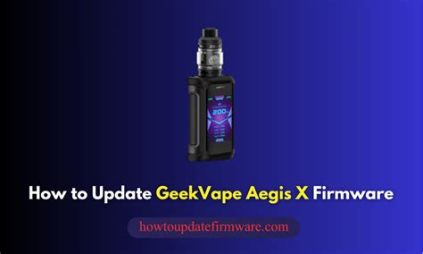 Geekvape <strong>Aegis</strong> Review—A Waterproof Device. . Aegis x firmware update 2022